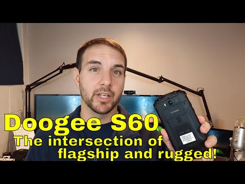 Doogee S60 "Flagship Rugged" Phone:  Detailed First Impressions