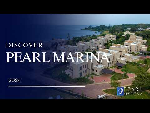 PEARL MARINA ESTATES - UGANDA'S PREMIER WATERFRONT LIVING DEVELOPMENT BY CENTUM RE