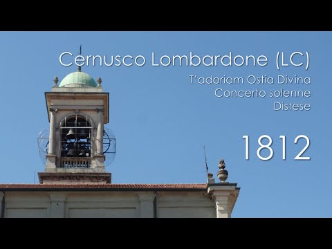 Le campane di Cernusco Lombardone (LC) - Distese e concerto solenne