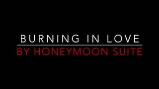 HONEYMOON SUITE-BURNING IN LOVE (1984) LYRICS