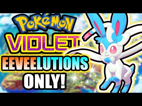 Pokémon Violet Hardcore Nuzlocke - EEVEELUTIONS Only!