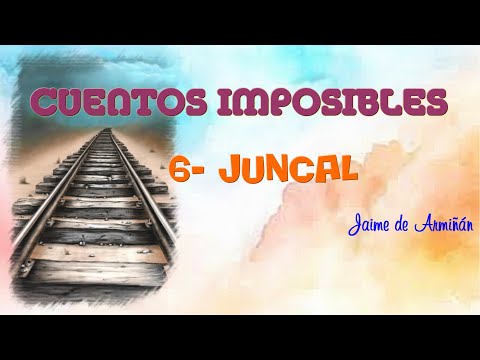 Cuentos imposibles - E6 ∙ Juncal - Serie, TVE
