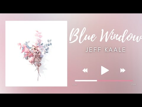 Jeff Kaale feat. Pryces - Blue Window (Background Music)