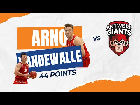 Arno Vandewalle 44 POINTS vs Antwerp Giants B