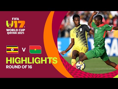 Uganda vs Burkina Faso Highlights | FIFA U-17 World Cup Qatar 2025