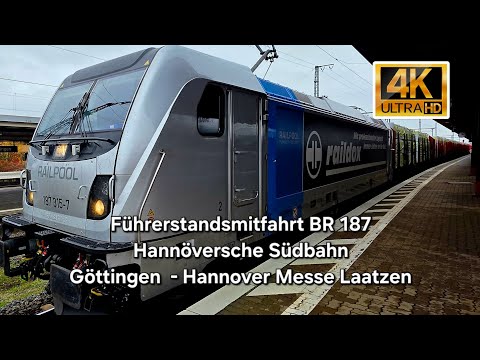 Führerstandsmitfahrt BR 187 Hannövsche Südbahn Göttingen - Hannover Messe Laatzen
