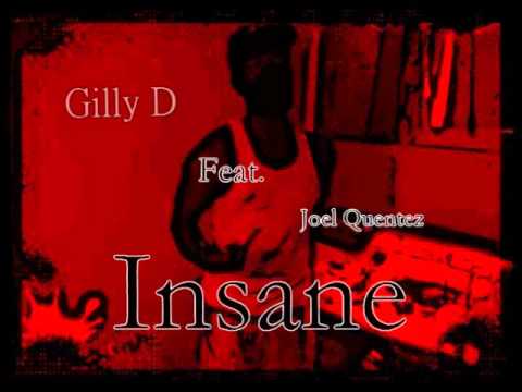Gilly D Feat. Joel Quentez - Insane
