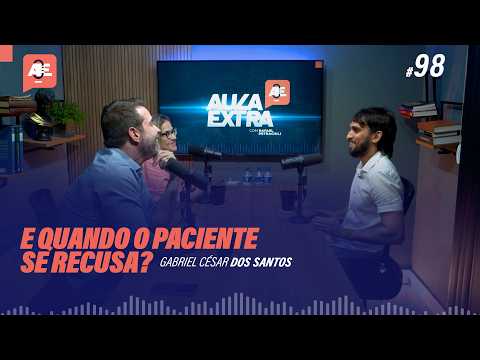 Limites do dever médico - Podcast Aula Extra #98