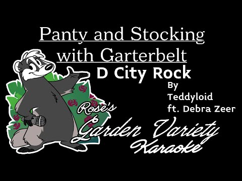 Panty and Stocking (Teddyloid ft. Debra Zeer)- D City Rock [Karaoke]
