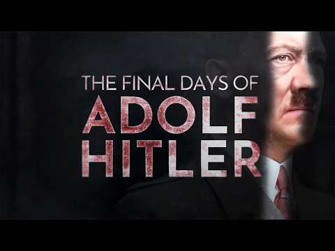 105 Days Underground: The Final Days Of Adolf Hitler