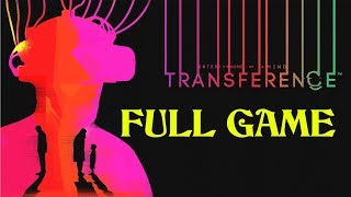 TRANSFERENCE PC FULL GAME Longplay Gameplay Walkthrough Playthrough VGL