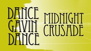 Dance Gavin Dance - Midnight Crusade (Lyrics)