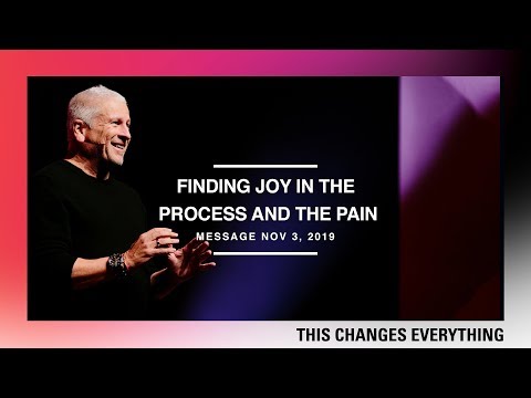 Finding Joy in the Process and the Pain - Louie Giglio