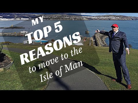 Top 5 Reasons to move to the Isle of Man