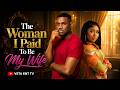 THE WOMAN I PAID TO BE MY WIFE EDDIE WATSON PAMELA OKOYE LATEST 2026 NIGERIAN MOVIE