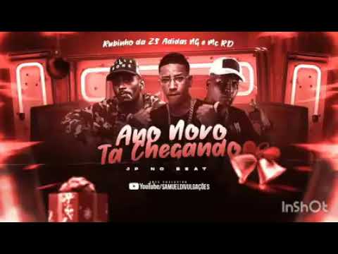 ANO NOVO TA CHEGANDO - MC ADIDAS NG - RUBINHO DA ZS - JP NO BEAT - BREGA FUNK