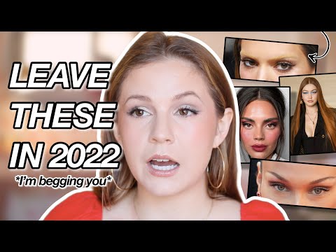 Trends We Need To Leave in 2022