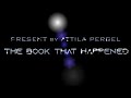 THE BOOK THAT HAPPENED  – Is Reality but Sheer Coincidence?