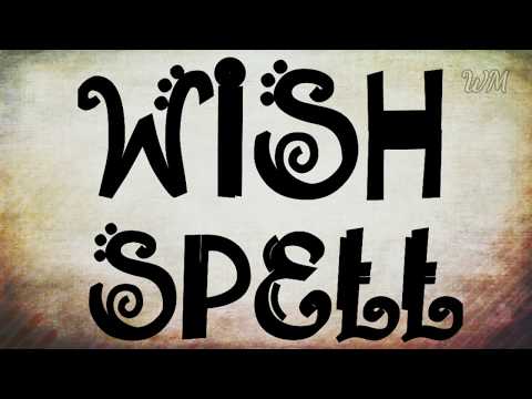 Wish Spell... Make your wishes comes true... Works... White Magic