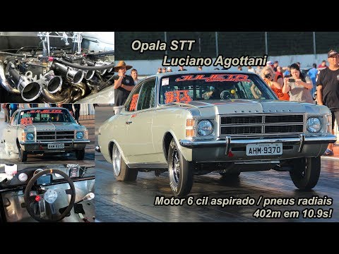 Opala 6 cil aspirado - 10.9s nos 402 metros! Piloto Luciano Agottani