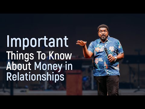 Important Things To Know About Money In Relationships | Kingsley Okonkwo