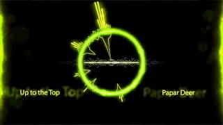 Paper Deer - Up to the TOP