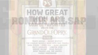 How Great Thou Art: Gospel Favorites From The Grand Ole Opry