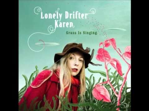 Lonely Drifter Karen - Climb