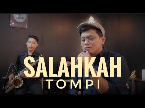 SALAHKAH - TOMPI ( ALGHUFRON LIVE COVER )