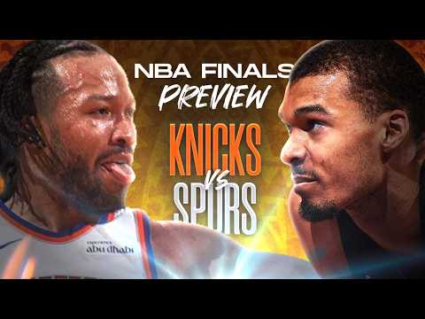 NBA Finals Preview: San Antonio Spurs vs New York Knicks