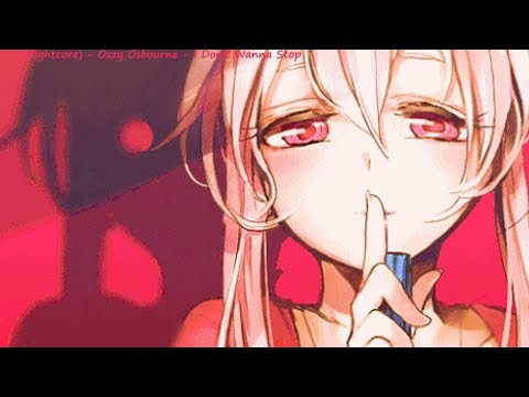(Nightcore) - Ozzy Osbourne - I Don't Wanna Stop