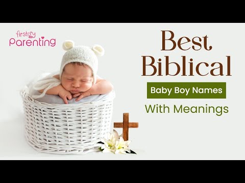 Beautiful Biblical Baby Boy Names with Meanings