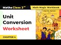 Class 3 Maths Chapter 4 | Unit Conversion - Long and Short Worksheet