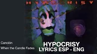 Hypocrisy - When The Candle Fades sub Español/English