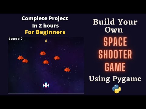 Space Shooter Game using Pygame | Complete Step by Step Tutorial for Beginners
