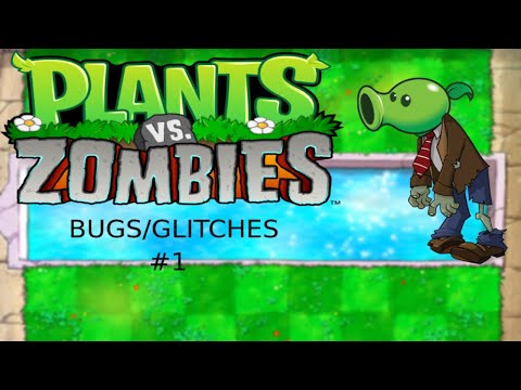 Plants vs Zombies Bugs/Glitches #1
