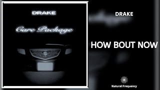 Drake - How Bout Now (432Hz)