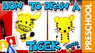 How To Draw A Tiger - Preschool