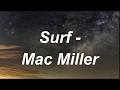 Surf - Mac Miller (Lyrics)