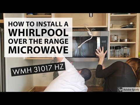 How to install an over the range microwave - Whirlpool WMH 31017 HZ smudge proof stainless steel