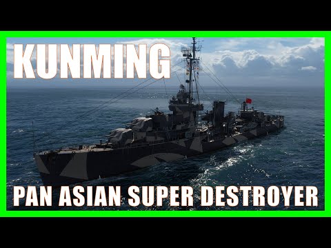 Pan Asian Super Destroyer Kunming World of Warships Wows DD Preview