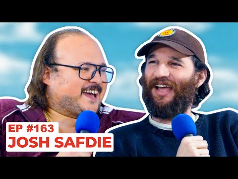 Stavvy's World #163 - Josh Safdie | Full Episode