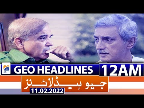 Geo News Headlines 12 AM | PRIME TIME HEADLINE | 11th February 2022