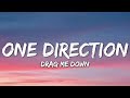 One Direction Drag Me Down Lyrics