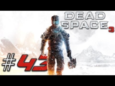 Let's Play Dead Space 3 Part 43 [Deutsch/HD] - Gameplay Walkthrough