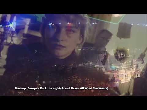 Mashup: Europe - Rock the night/Ace of Base - All What She Wants