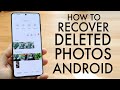 How To Recover Deleted Photos From ANY Android 2020