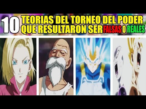 10 TEORIAS del TORNEO DEL PODER (FUERZA) en DRAGON BALL SUPER que resultaron ser FALSAS Y REALES