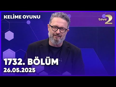 Kelime Oyunu 1732. Bölüm | 26 Mayıs 2025