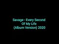Savage - Every Second Of My Life (Album Version) 2020 CD_italo disco